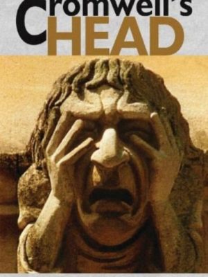Cromwell's Head by Greenhalf, Jim