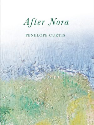 After Nora by Curtis, Penelope
