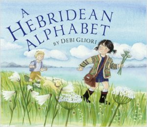 A Hebridean Alphabet by Gliori, Debi
