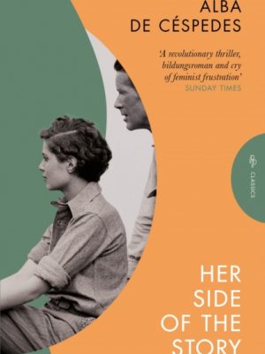 Her Side of the Story by de Cespedes, Alba