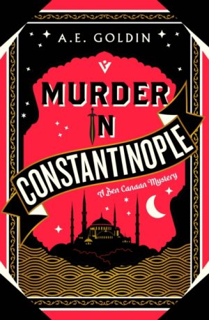 Murder in Constantinople by Goldin, A.E.