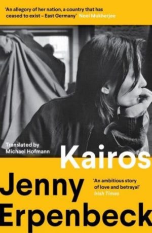 Kairos : Winner of the International Booker Prize by Erpenbeck, Jenny (Y)