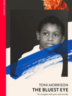 The Bluest Eye by Morrison, Toni