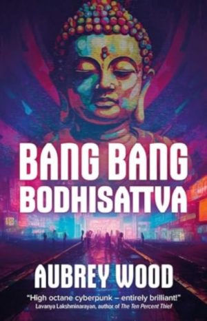 Bang Bang Bodhisattva by Wood, Aubrey