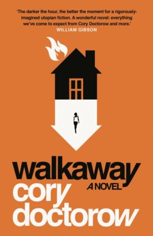 Walkaway by Doctorow, Cory