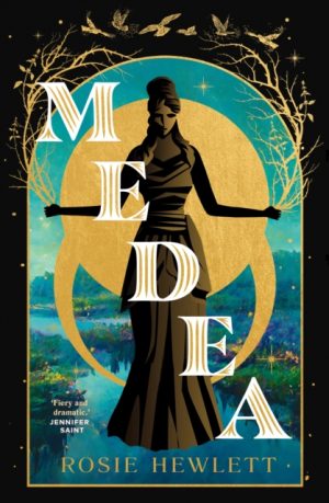 Medea by Hewlett, Rosie
