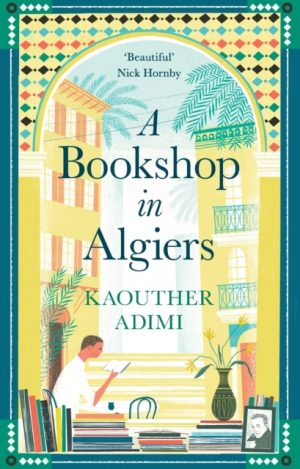 A Bookshop in Algiers by Adimi, Kaouther