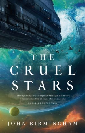 The Cruel Stars by Birmingham, John