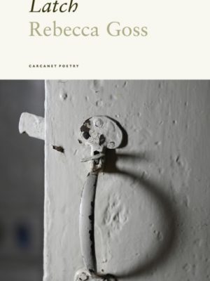 Latch by Goss, Rebecca
