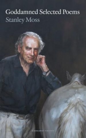 Goddamned Selected Poems by Moss, Stanley