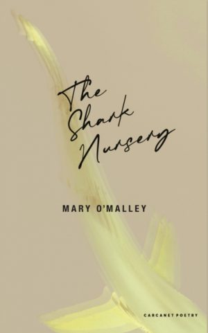 The Shark Nursery by O'Malley, Mary