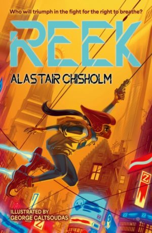 Reek by Chisholm, Alastair