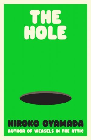 The Hole by Oyamada, Hiroko