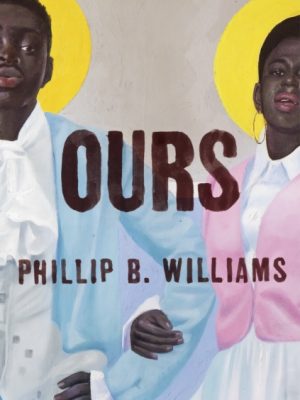 Ours by Williams, Phillip B.