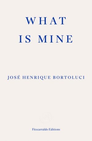 What Is Mine by Bortoluci, Jose Henrique