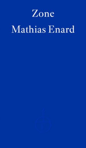 Zone by Enard, Mathias
