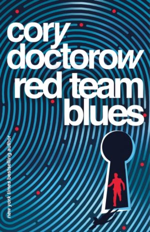 Red Team Blues by Doctorow, Cory
