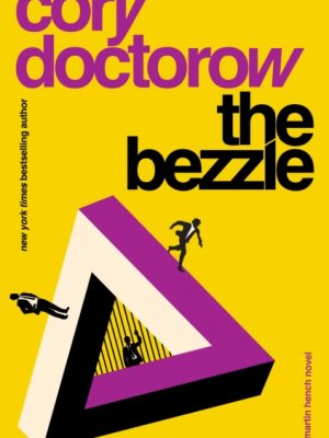 The Bezzle by Doctorow, Cory