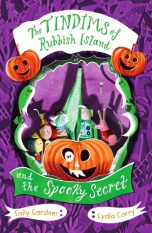 The Tindims of Rubbish Island and the Spooky Secret by Gardner, Sally