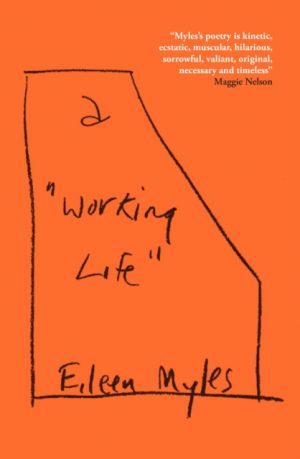 a Working Life by Myles, Eileen
