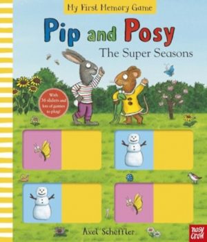 Pip and Posy: The Super Seasons (Memory Game Book) by Scheffler, Axel