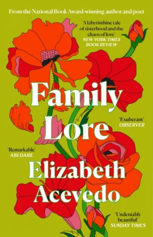 Family Lore by Acevedo, Elizabeth