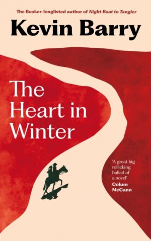 The Heart in Winter by Barry, Kevin
