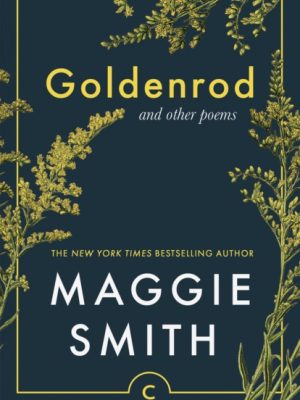 Goldenrod : and other poems by Smith, Maggie