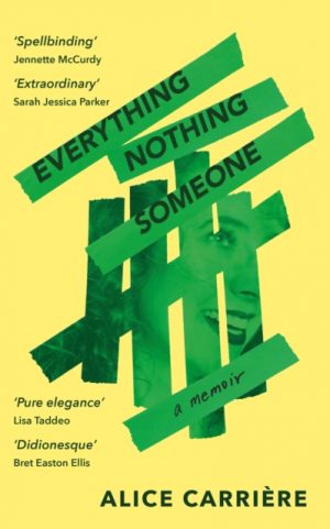 Everything/Nothing/Someone by Carriere, Alice