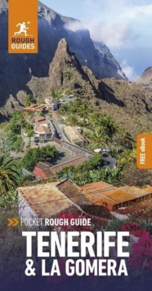Pocket Rough Guide Tenerife & La Gomera: Travel Guide with eBook by Guides, Rough