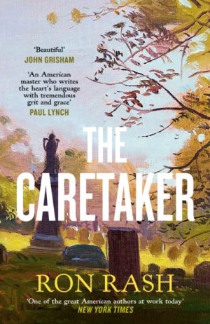 The Caretaker by Rash, Ron