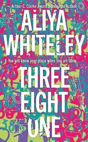 Three Eight One by Whiteley, Aliya