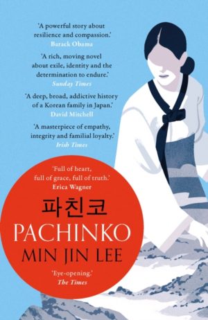 Pachinko : The New York Times Bestseller by Lee, Min Jin