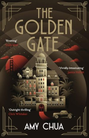 The Golden Gate : 'Historical detective noir at its best' Janice Hallett by Chua, Amy