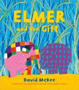 Elmer and the Gift by McKee, David