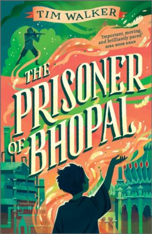 The Prisoner of Bhopal by Walker, Tim