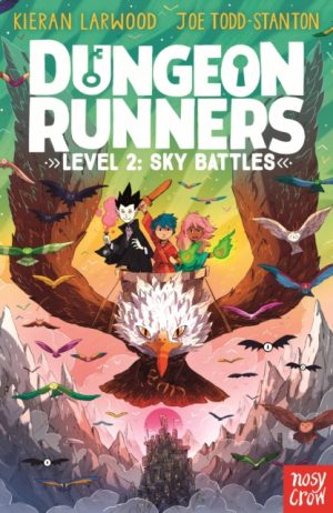 Dungeon Runners: Sky Battles by Larwood, Kieran