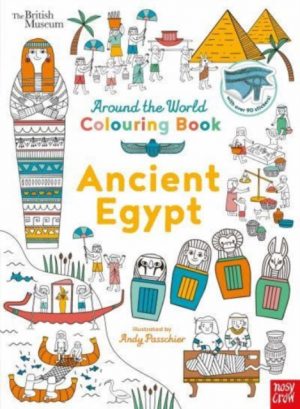 British Museum: Around the World Colouring: Ancient Egypt by Passchier, Andy