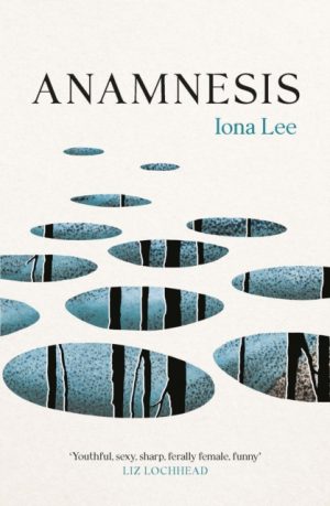 Anamnesis by Lee, Iona