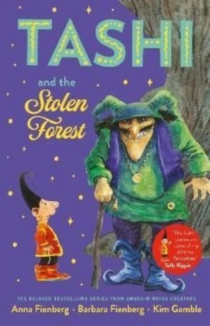 Tashi and the Stolen Forest by Fienberg, Anna, Fienberg, Barbara, Gamble, Kim