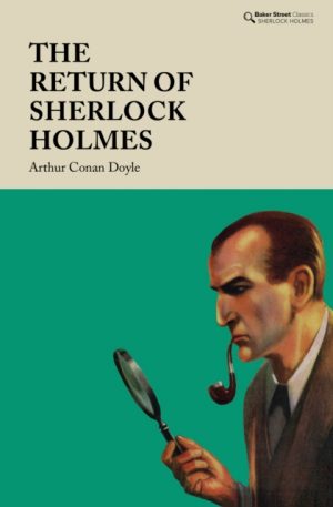 The Return of Sherlock Holmes by Conan Doyle, Arthur