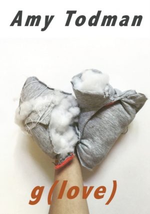 (g)love by Todman, Amy