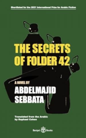 The Secrets of Folder 42 by Sebbata, Abdelmajid