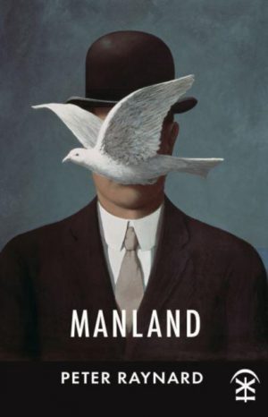 Manland by Raynard, Peter