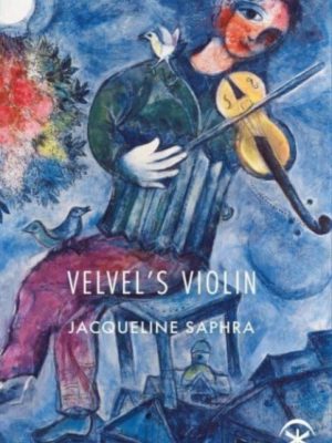 Velvel's Violin by Saphra, Jacqueline