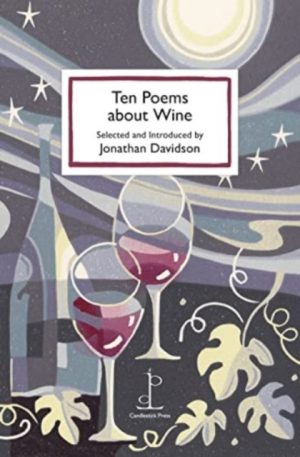 Ten Poems about Wine by Davidson, Jonathan