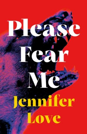 Please Fear Me by Love, Jennifer