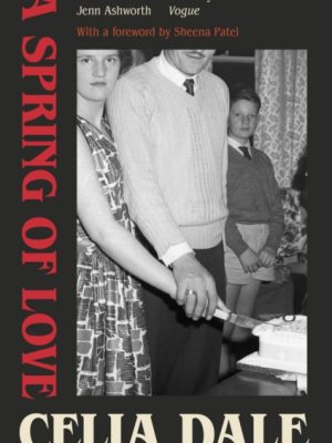 A Spring of Love by Dale, Celia