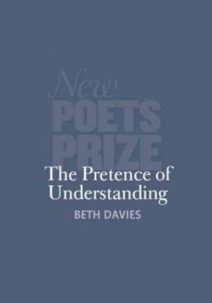 The Pretence of Understanding by Davies, Beth