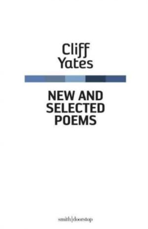 New and Selected Poems by Yates, Cliff